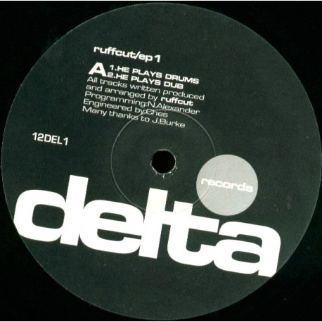 Ruffcut - He Plays The Drums / He Plays Dub / Put Your Hands Together / Dope