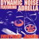 Dynamic Noise Feat Adrella - Everybody Jammin (Euro Mix / Outfunky Dance Mix / Visnadi Mix / Soul Illusion Mix)