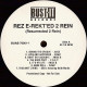 Rez E-Rekt'ed 2 Rein - 14 Track Promo LP Feat Juice / B.L.A.M / Kawz / Angie B / Lisa Stone / P.R.E.Y