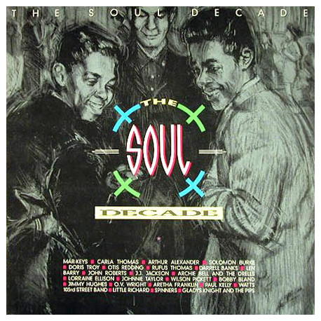 The Soul Decade - 2 LP Feat Otis Redding / Archie Bell / Aretha Franklin / Bobby Bland / Len Barry / Spinners / Gladys Knight