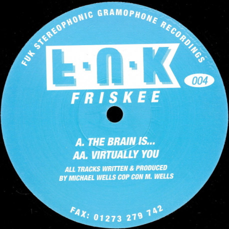 Friskee - The Brain Is.... / Virtually You