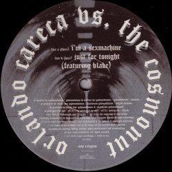 Orlando Careca vs The Cosmonut - I'm A Sexmachine / Just For Tonight