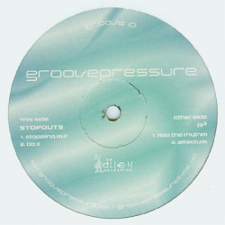 Stopouts - Stopping Out / Do It / A2 - Feel The Rhythm / Effectual