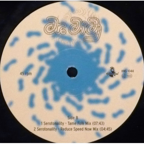 Dr Didg - Serotonality (Reduce Speed Now Extended Mix / Tame Folk Mix / LP Mix / Reduce Speed Now Mix)