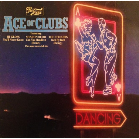 Ace Of Clubs - Prelude Records Mixed LP feat Hi Gloss / Sharon Redd / Bobby Thurston / Strikers / Unlimited Touch