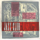 Jazz Club - Vol 1 (10 Track LP) Dizzy / Ella / Art / Jimmy Smith / Stan Getz / Sarah Vaughan / Tubby Hayes Orchestra