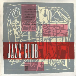 Jazz Club - Vol 1 (10 Track LP) Dizzy / Ella / Art / Jimmy Smith / Stan Getz / Sarah Vaughan / Tubby Hayes Orchestra