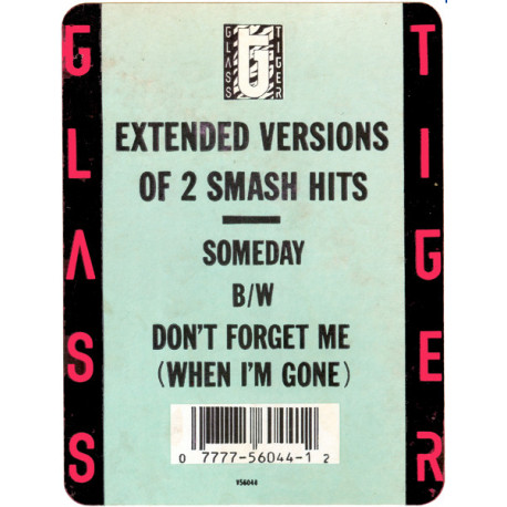 Glass Tiger - Dont Forget Me (Extended) / Someday (Extended / Dub) / Vanishing Tribe SEALED