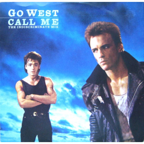 Go West - Call Me (Indiscriminate Mix / Original Mix) / The Man In My Mirror