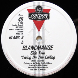 Blancmange - Living On The Ceiling (Original 12" Mix) / Whats Your Problem / Side Two