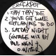 Crackpot - Satday Night (Original / Ku Ling Remix / Beats / Paul Main Remix) / Tippy Tippy Toe / You've Got Some Explaining