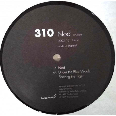 310 - Nod / Under The Blue Words / Shaving The Tiger