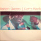 Robert Owens - Gotta Work (Final Take / R&Rs Original Feelings Mix / Hidden Magic Mix / Dos Dub)