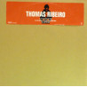 Thomas Ribeiro - My Love Ain The Kind (Original / Breakdown Mix) / Come To Papa