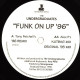 Undergraduates - Funk On Up (96 Remix / Nutbag Mix / Original 93 Mix)