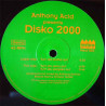 Anthony Acid Presents Disko 2000 - Turn Dis Mutha Out (Original / Remix / Samples)