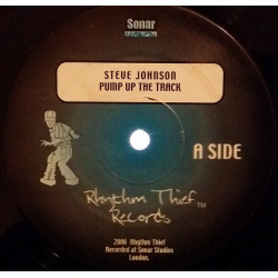 Steve Johnson - Pump Up The Track / Open Wide