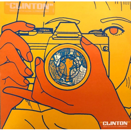 Clinton - Disco And The Halfway To Discontent (12 Track LP) Saturday Night & Dancing / Hip Hop Bricks / Mr President
