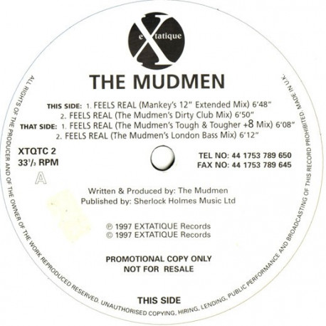 Mudmen - Feels Real (Mankeys Extended 12" Mix / Mudmens Dirty Club Mix / Tougher Mix / Mudmen London Bass Mix)