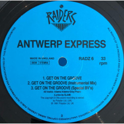 Antwerp Express Featuring Slam - Get On The Groove (Original / Mega Dome Vox / Dub / Acappella / Inst / Special BVs)