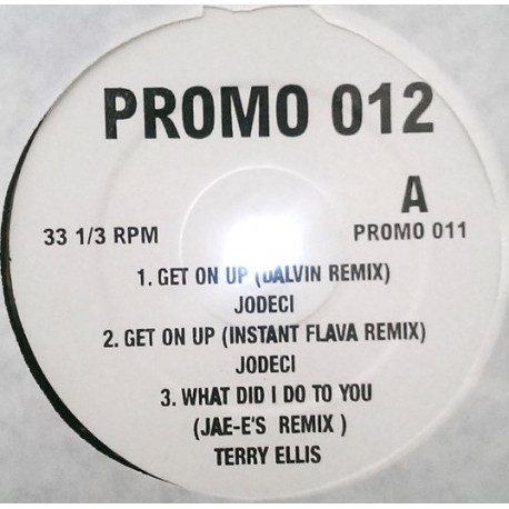 Jodeci - Get On Up (2 Mixes) / Men Of Vision - House Keeper / Terry Ellis - What Did I Do To You / Art N Soul - Nature Rise