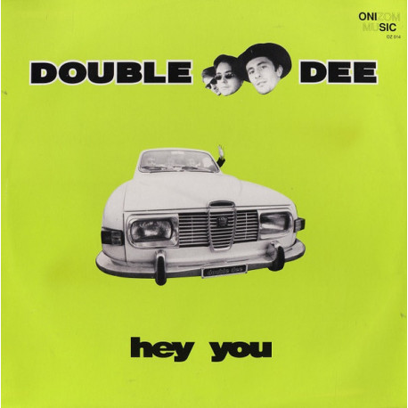 Double Dee - Hey You (LP Version / Club Mix / House Mix)