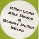 Killer Loop - Someone (Alex Reece Dub / Stacey Pullen Remix)