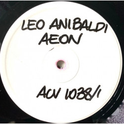 Leo Anibaldi - Aeon (Confusion 1 / Confusion 2) Vinyl Promo