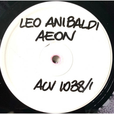 Leo Anibaldi - Aeon (Confusion 1 / Confusion 2) Vinyl Promo