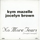 Kym Mazelle & Jocelyn Brown - No More Tears (Enough Is Enough) 6 Mixes by Evolution & West End (Doublepack Vinyl Promo)