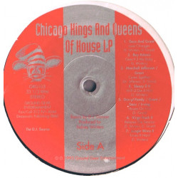 Chicago Kings And Queens Of House - 14 Track LP (Virgo / Jungle Wonz / Sleezy D / Fast Eddie / Fantasy Club / Dezz And Grant)