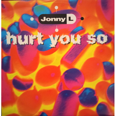 Jonny L - Hurt You So (The Full Mix / The L Mix)