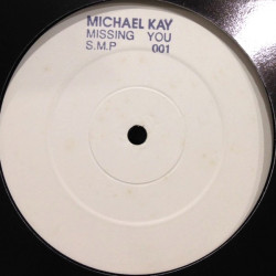 Michael Kay - Missing You (Remix / Turbo Mix) Vinyl Promo