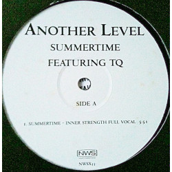 Another Level Featuring TQ - Summertime (Inner Strength Vocal / Inner Strength Dub) Vinyl Promo