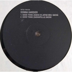 Donna Gardier - Good Thing (Sasha In Japan Mix / Sashapella / Survival Mix / Pumped Up Edit) Vinyl Promo