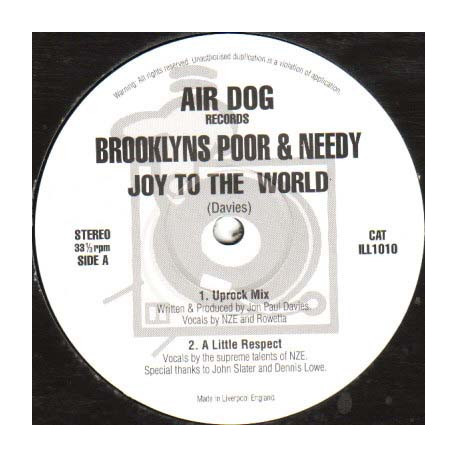 Brooklyns Poor & Needy - Joy To The World (Uprock Mix / A Little Respect / Real Rulers Remix / RR Bonus Beats)