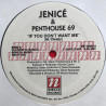 Jenice & Penthouse 69 - If You Dont Want Me (Danes Mix / Deans Mix / Dane & Deans Mix)