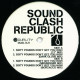 Soundclash Republic - Sixty Pounds Dont Get Me High (12" Mix / Dark Globe Mix / Messenger Mix / Borzacco Mix) Vinyl Promo