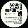 Soundclash Republic - Sixty Pounds Dont Get Me High (12" Mix / Dark Globe Mix / Messenger Mix / Borzacco Mix) Vinyl Promo