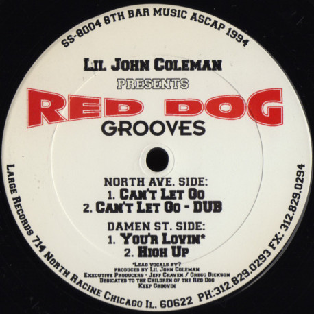 Lil John Coleman - Red Dog Grooves (Cant Let Go (2 Mixes) / Your Lovin / High Up)