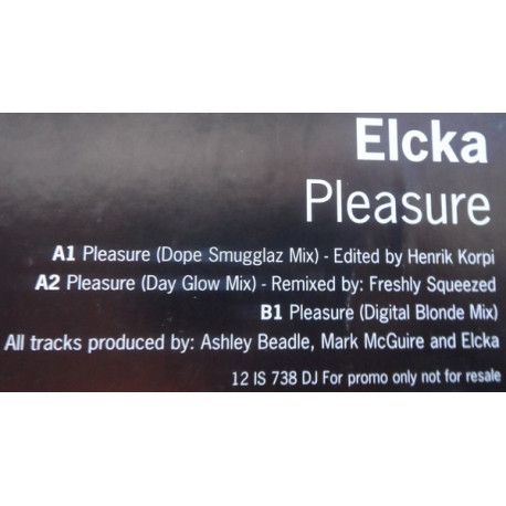Elcka - Pleasure (Dope Smugglaz Mix / Day Glow Mix / Digital Blonde Mix) Vinyl Promo