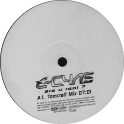 E Cyas - Are You Real (Tomcraft Mix / Sunbeam Remix) Vinyl Promo