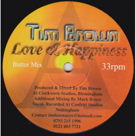 Tim Brown - Love & Happiness (Batter Mix / Pick N Mix)