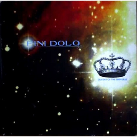 Fini Dolo - Queen Of The Universe (LP Version / Mantronik Big Bang Formula / Hardknox Dub)