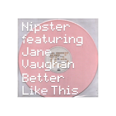 Nipster - Better Like This (Sleazesisters Vocal / Sleazesisters Dub / Original Radio Edit) Pink Vinyl Promo