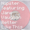 Nipster - Better Like This (Sleazesisters Vocal / Sleazesisters Dub / Original Radio Edit) Pink Vinyl Promo