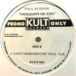 Paul Russaw - Thoughts Of You (Jose Franco & Mr White Remix / Guitar Dub / Yuriyo TakaBayashi Epic Vocal Mix) Vinyl Promo