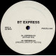 BT Express - Express 94 (Original Spirit Of The 70s Mix / Mother Mix / Judge & Skins Remix / New York Mix / Deuce Mix) Promo