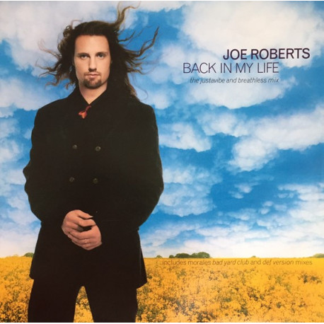 Joe Roberts - Back In My Life (Morales Def Mix / Bad Yard Dub / Justavibe & Breathless)