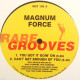 Magnum Force - You Got It Goin On / Cant Get Enough Of You / Want You So Bad / Say Goodbye